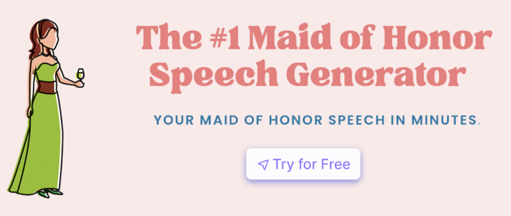 MAID OF HONOR SPEECH GENERATOR