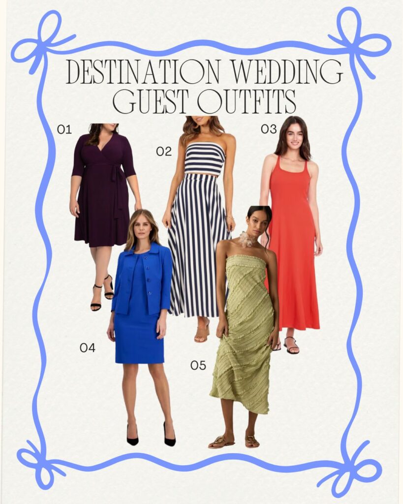 Destination Wedding Guest Outfits