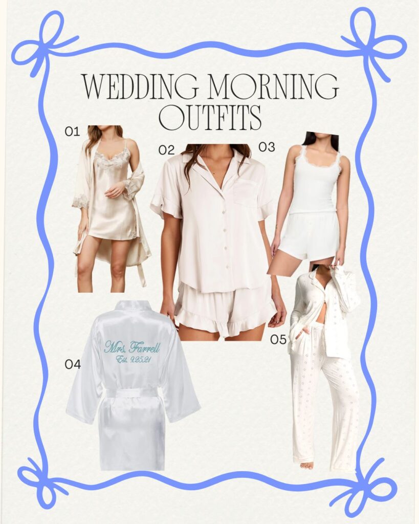 Wedding Morning Outfits